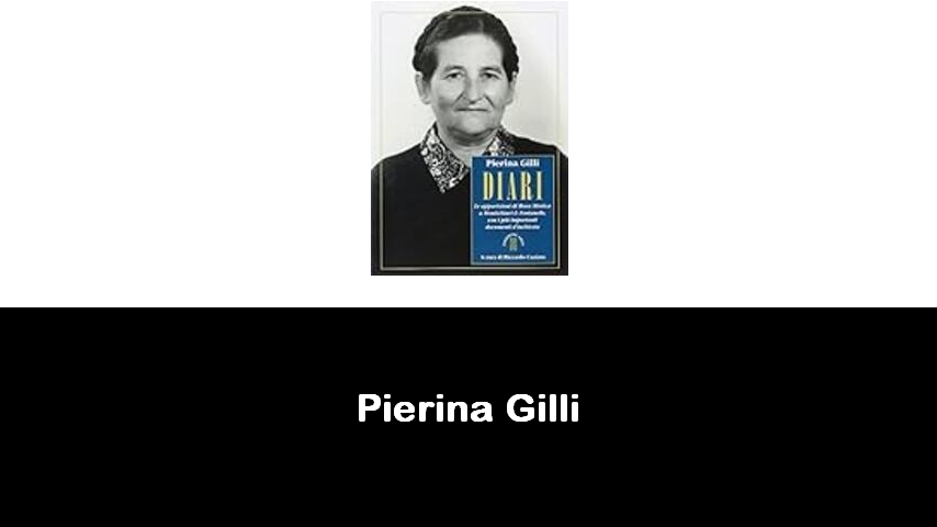 libri di Pierina Gilli