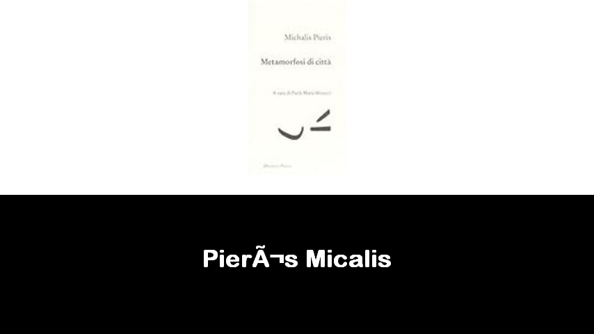 libri di Pierìs Micalis