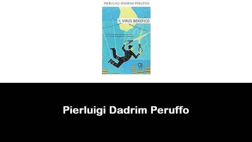 libri di Pierluigi Dadrim Peruffo