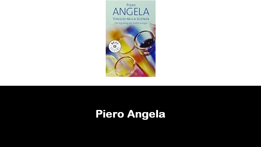 libri di Piero Angela