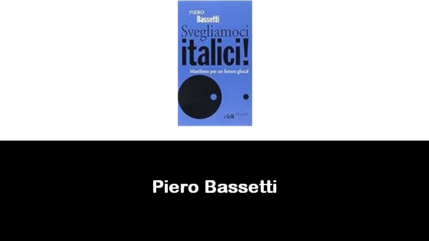 libri di Piero Bassetti