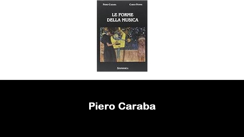 libri di Piero Caraba