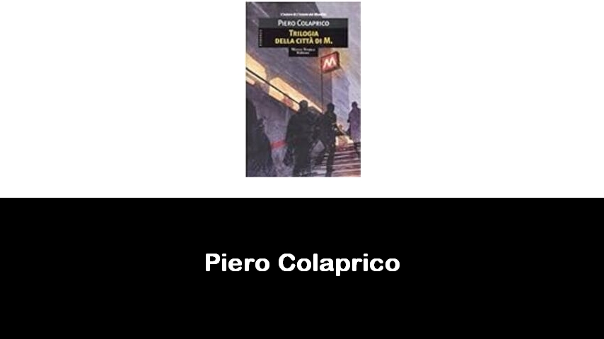 libri di Piero Colaprico