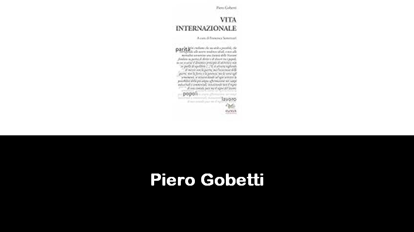 libri di Piero Gobetti