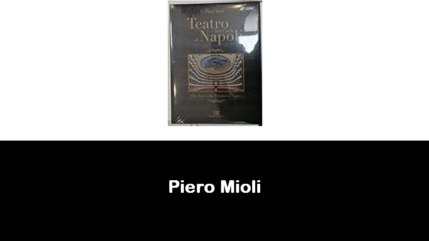 libri di Piero Mioli