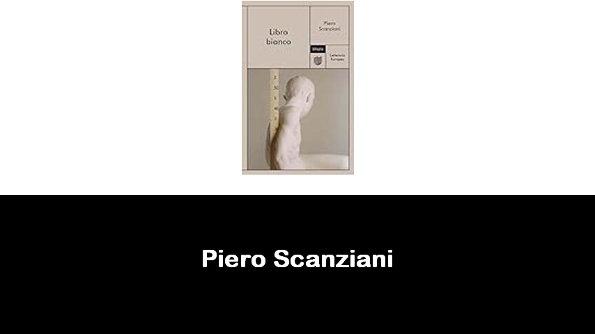 libri di Piero Scanziani