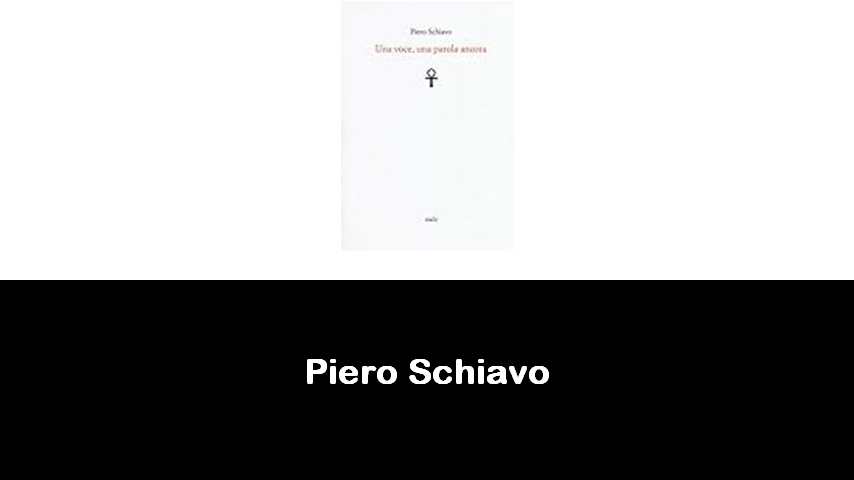 libri di Piero Schiavo