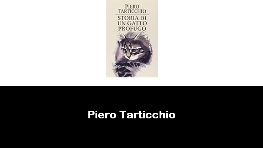 libri di Piero Tarticchio