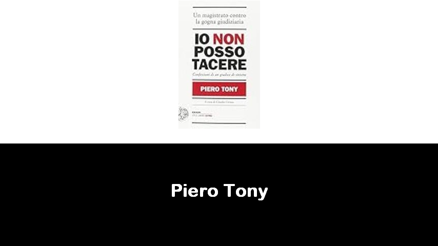 libri di Piero Tony