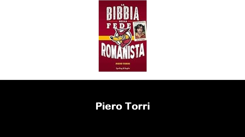 libri di Piero Torri