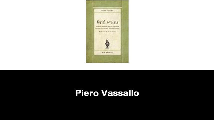 libri di Piero Vassallo