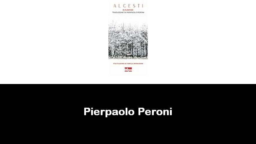 libri di Pierpaolo Peroni