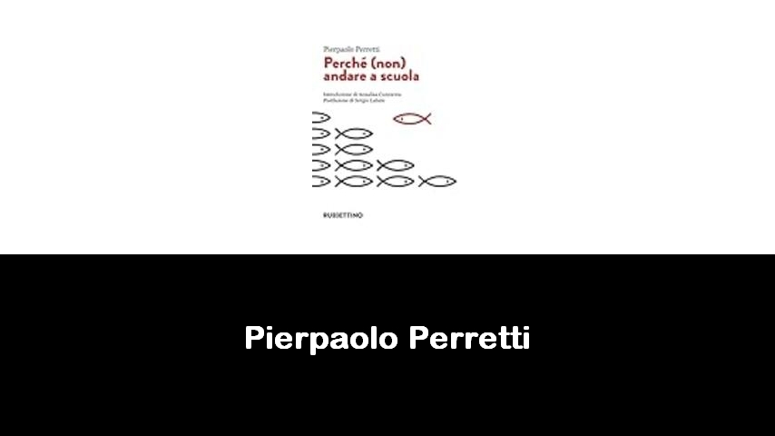 libri di Pierpaolo Perretti