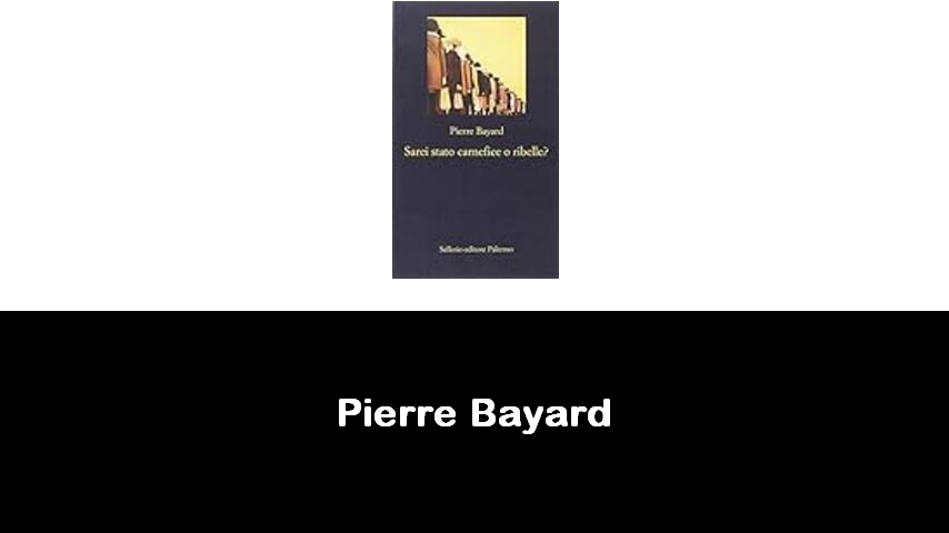 libri di Pierre Bayard