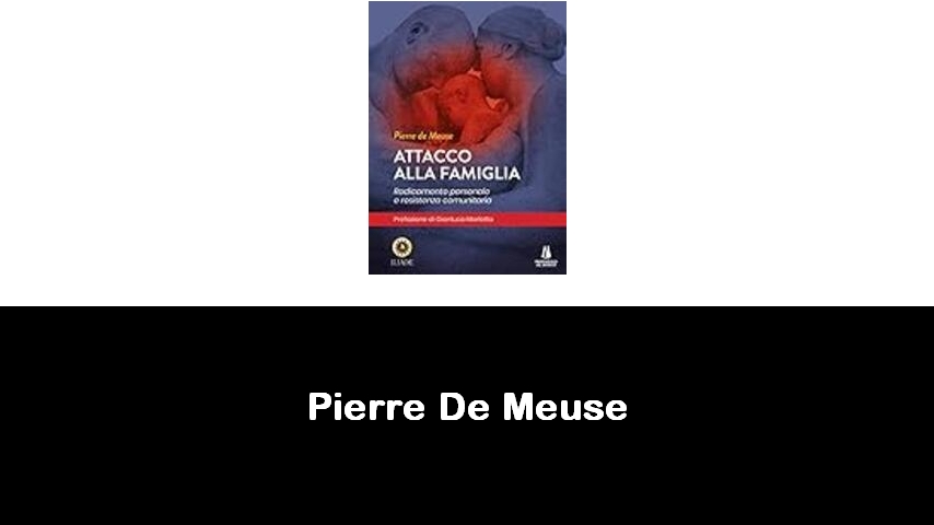 libri di Pierre De Meuse