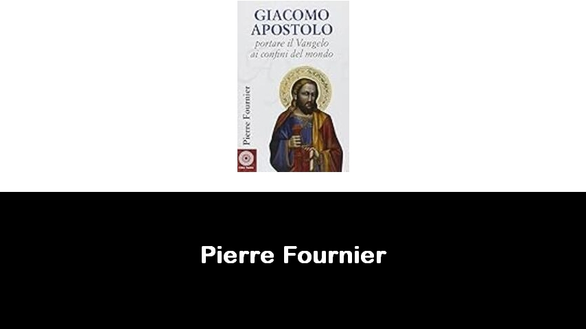 libri di Pierre Fournier