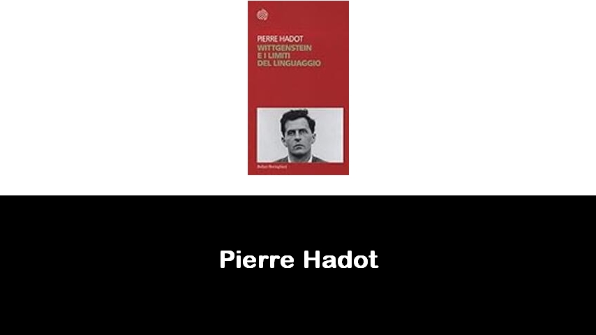 libri di Pierre Hadot