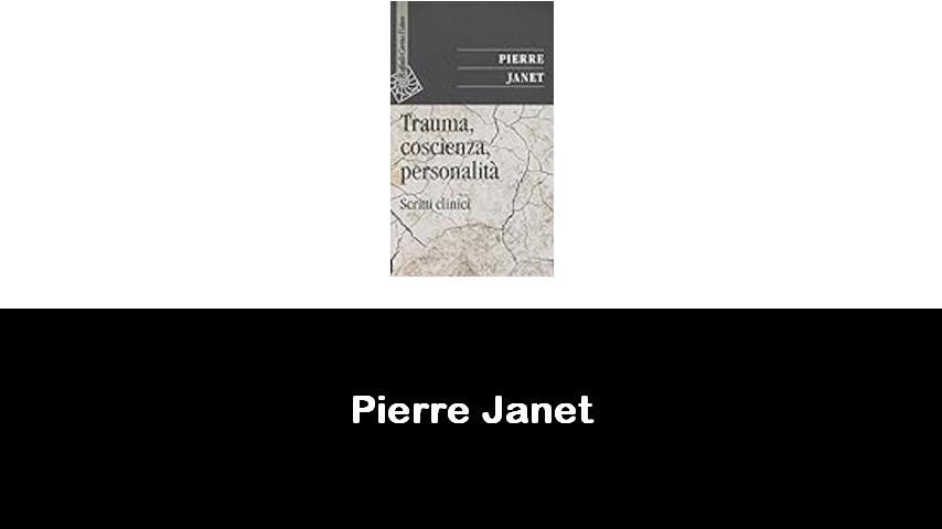 libri di Pierre Janet