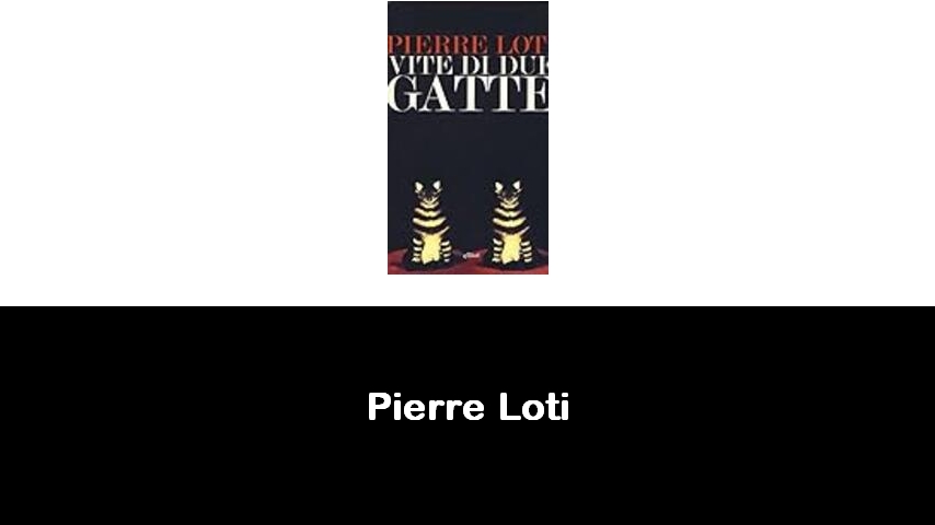 libri di Pierre Loti