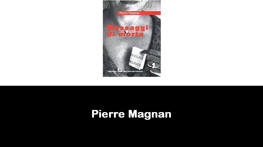 libri di Pierre Magnan