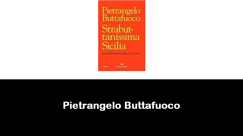 libri di Pietrangelo Buttafuoco