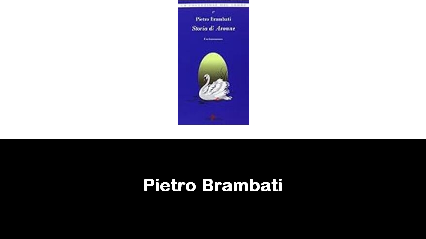 libri di Pietro Brambati