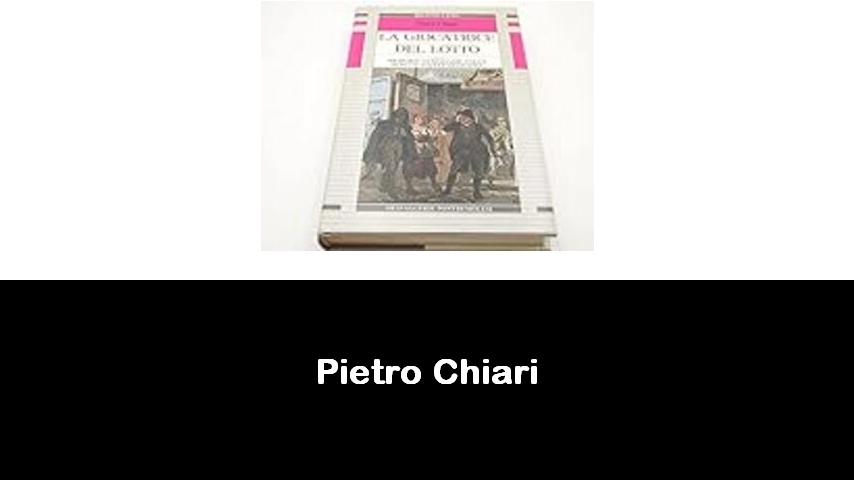 libri di Pietro Chiari