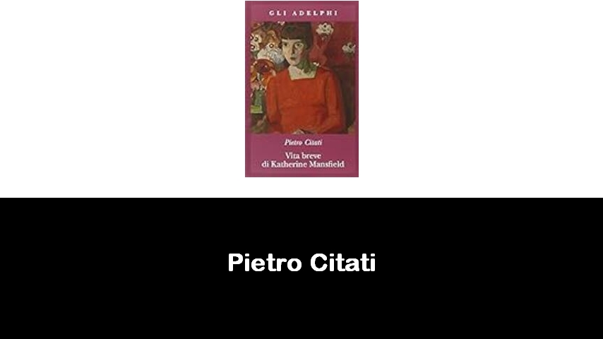 libri di Pietro Citati