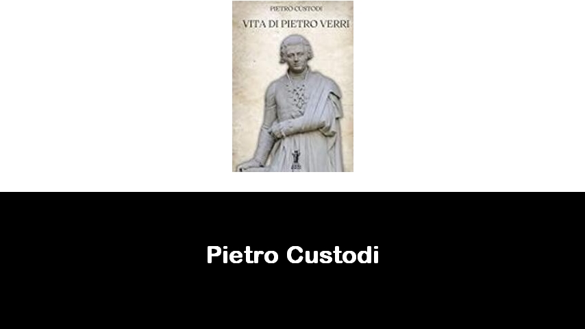 libri di Pietro Custodi