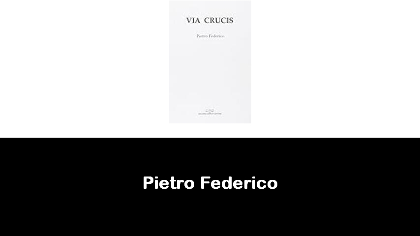 libri di Pietro Federico