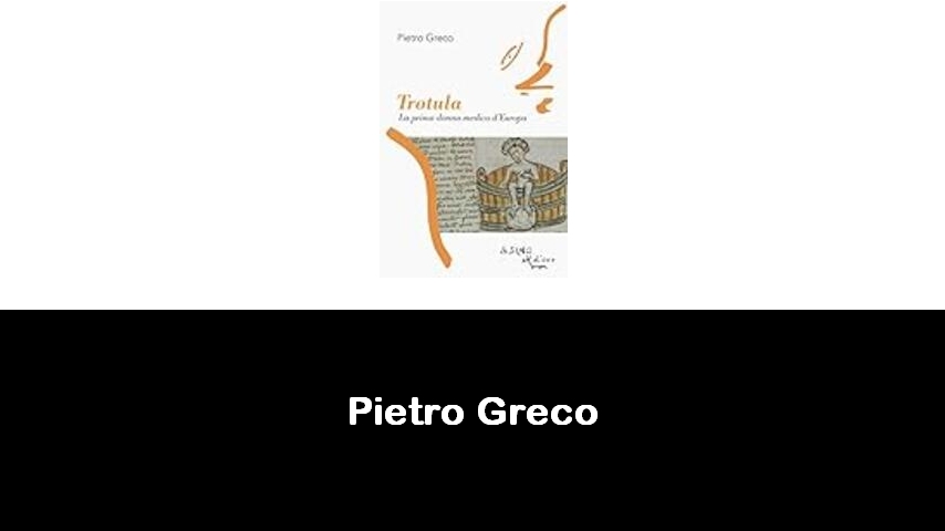 libri di Pietro Greco