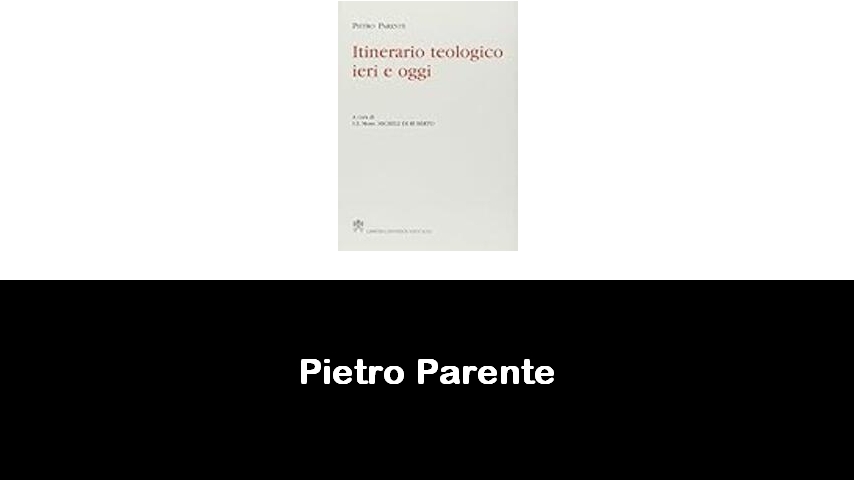 libri di Pietro Parente