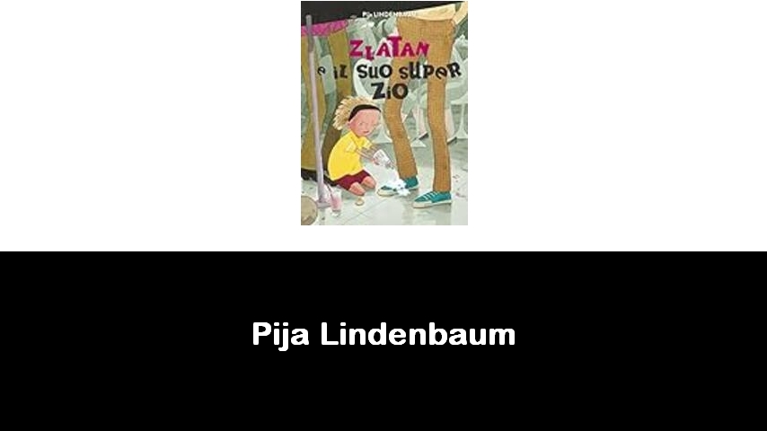 libri di Pija Lindenbaum