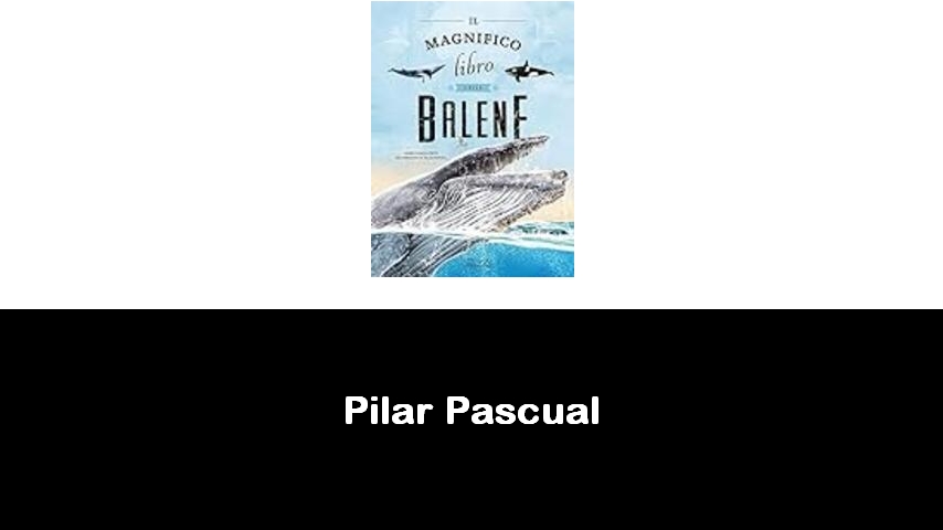 libri di Pilar Pascual