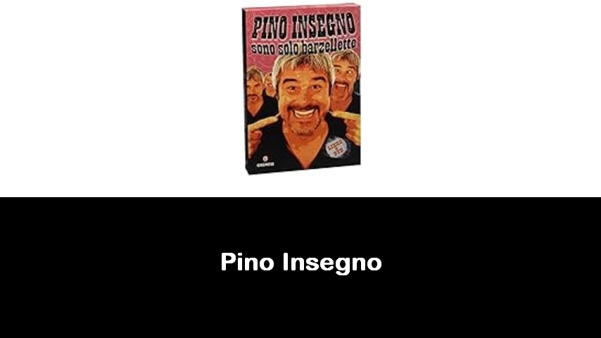 libri di Pino Insegno