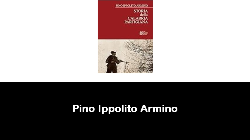 libri di Pino Ippolito Armino