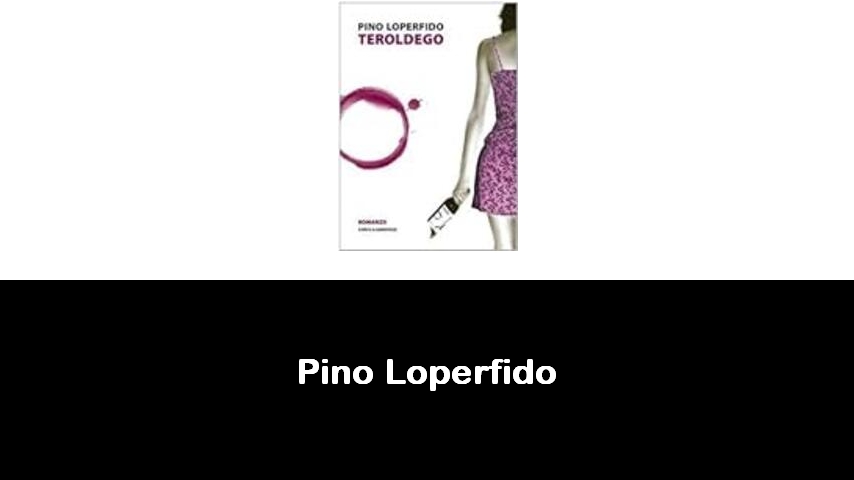 libri di Pino Loperfido