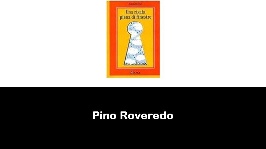 libri di Pino Roveredo