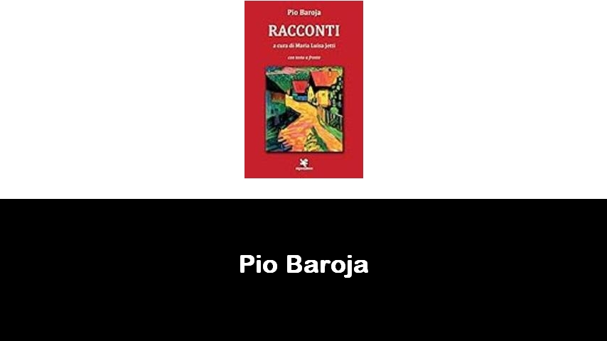 libri di Pio Baroja