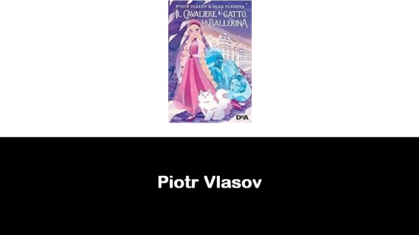 libri di Piotr Vlasov