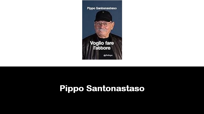 libri di Pippo Santonastaso