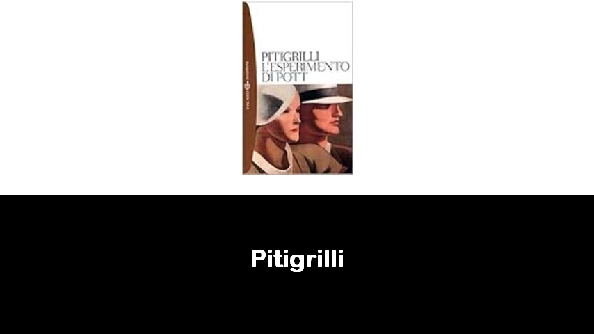 libri di Pitigrilli