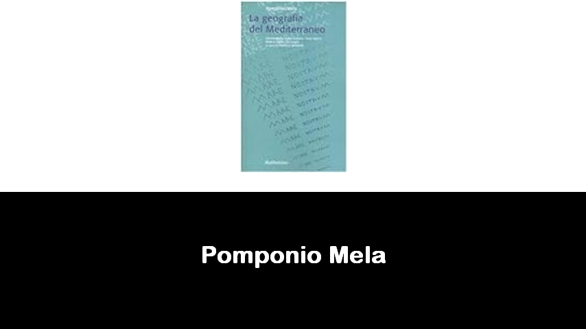 libri di Pomponio Mela