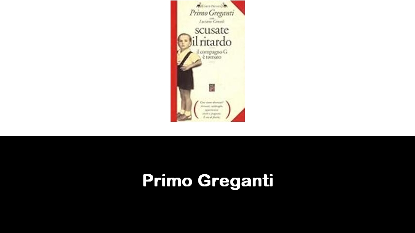 libri di Primo Greganti