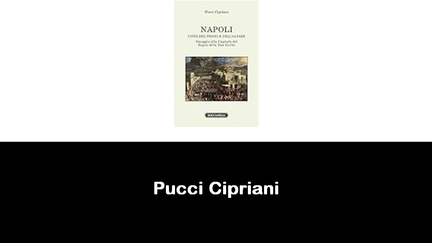 libri di Pucci Cipriani