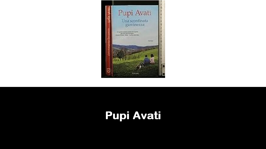 libri di Pupi Avati