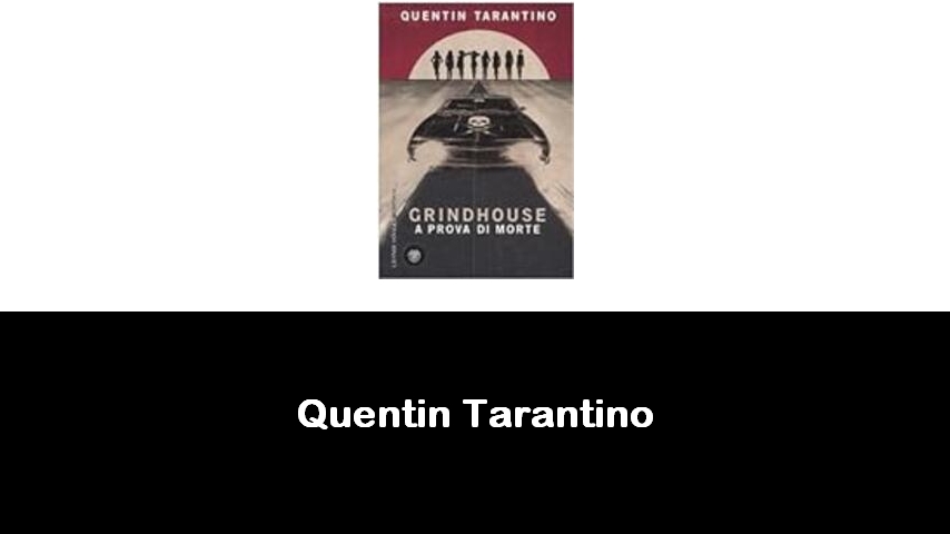 libri di Quentin Tarantino