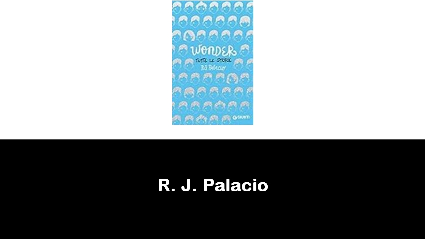 libri di R. J. Palacio