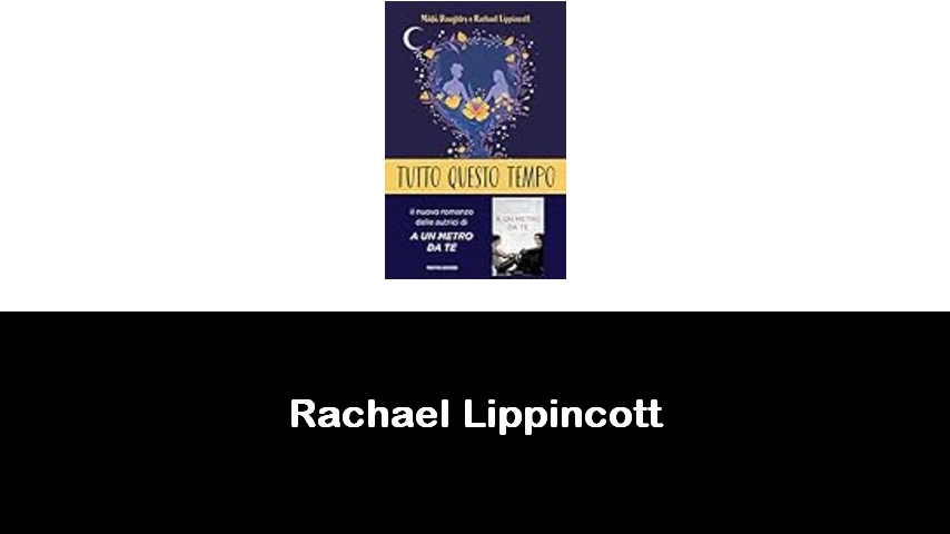 libri di Rachael Lippincott