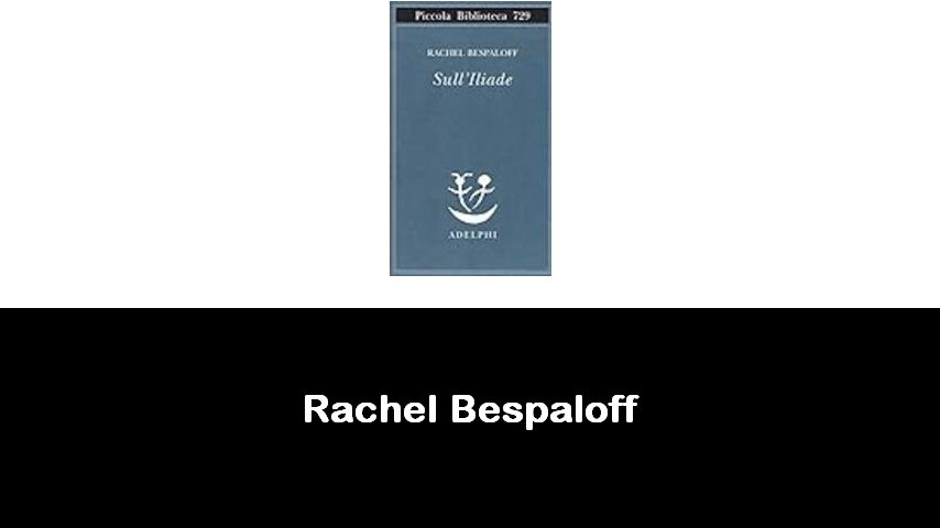 libri di Rachel Bespaloff